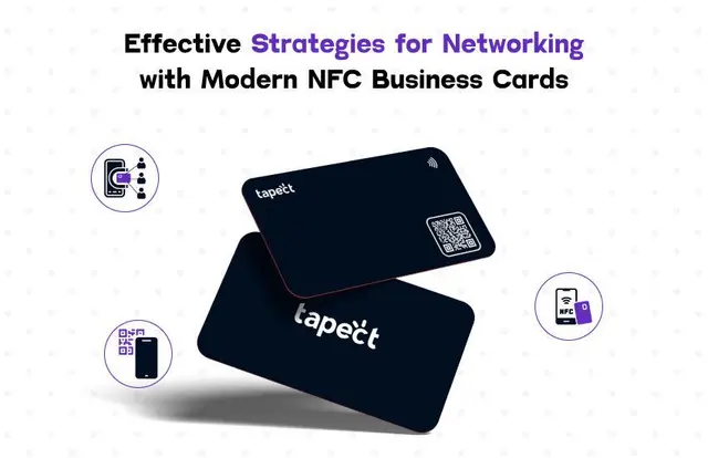 Effective Strategies for Networking with Modern NFC Business Cards