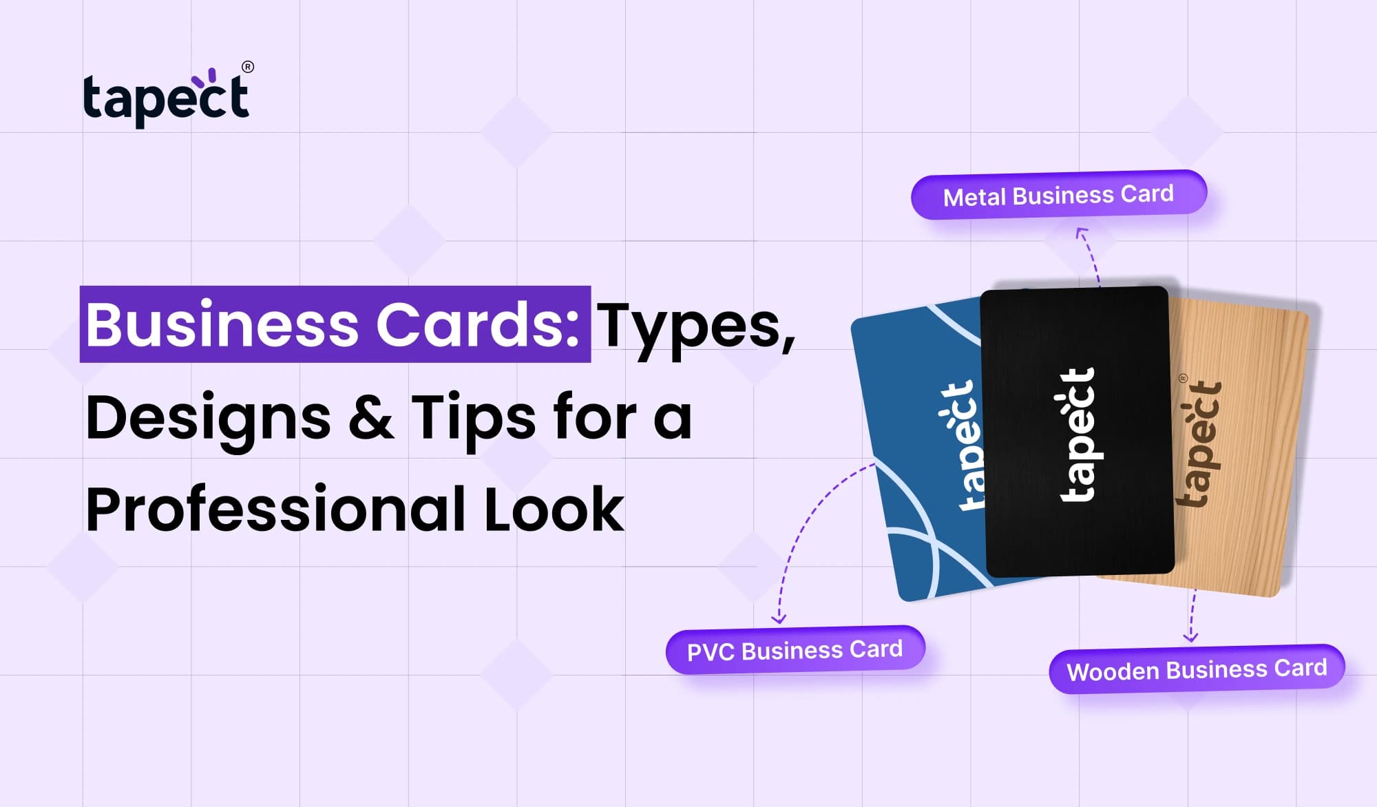 Business Cards: Types, Designs & Tips for a Professional Look